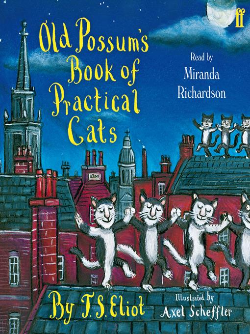 Title details for Old Possum's Book of Practical Cats by T.S. Eliot - Available